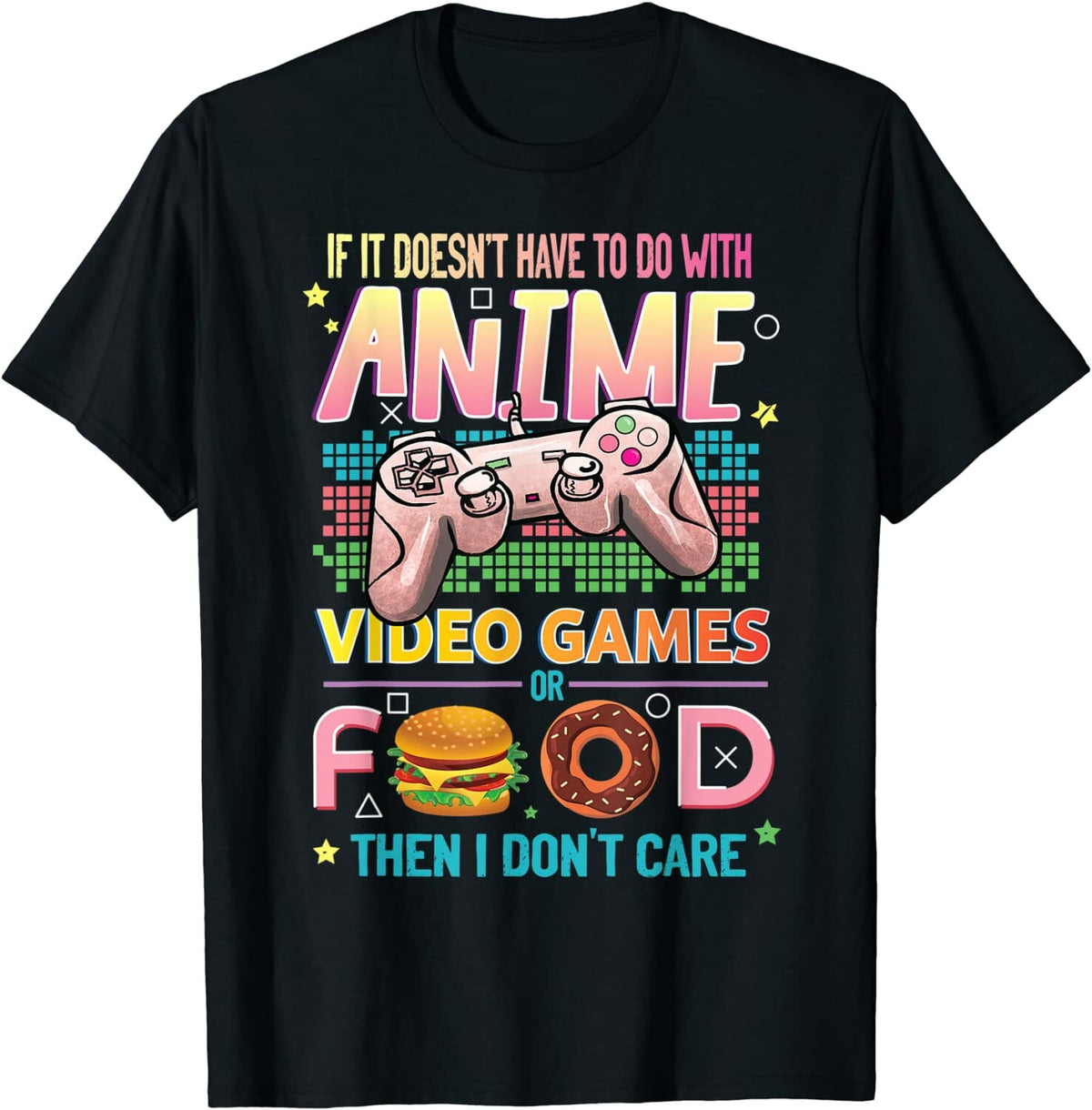Anime Lover - Anime Video Games Food - Anime Lovers Gifts Idea T-Shirt