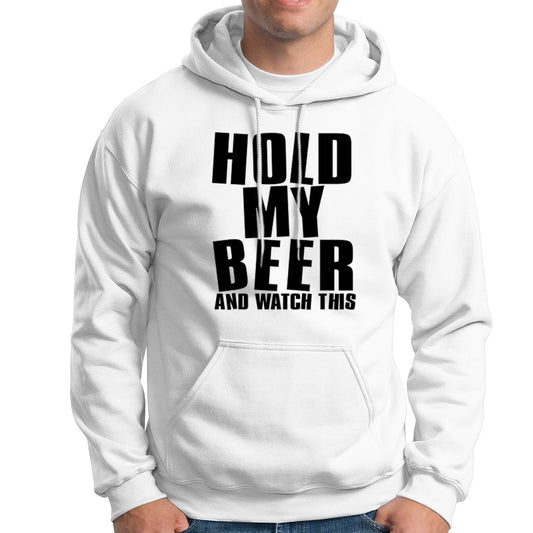 Beer Lover - Hold My Beer And Watch This White Kapuzenpullover