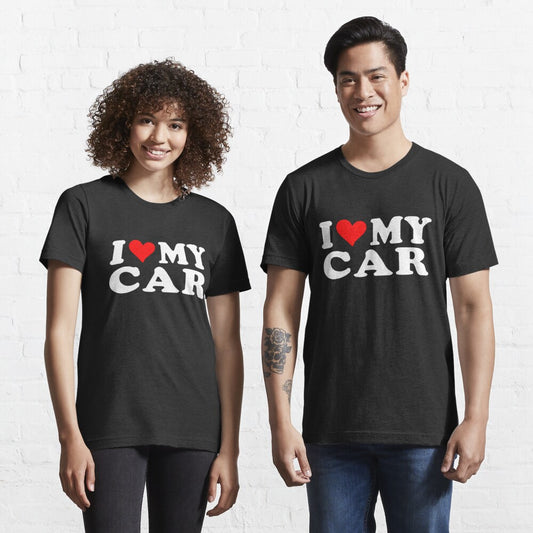 Car Lover - I Love My Car T-Shirt